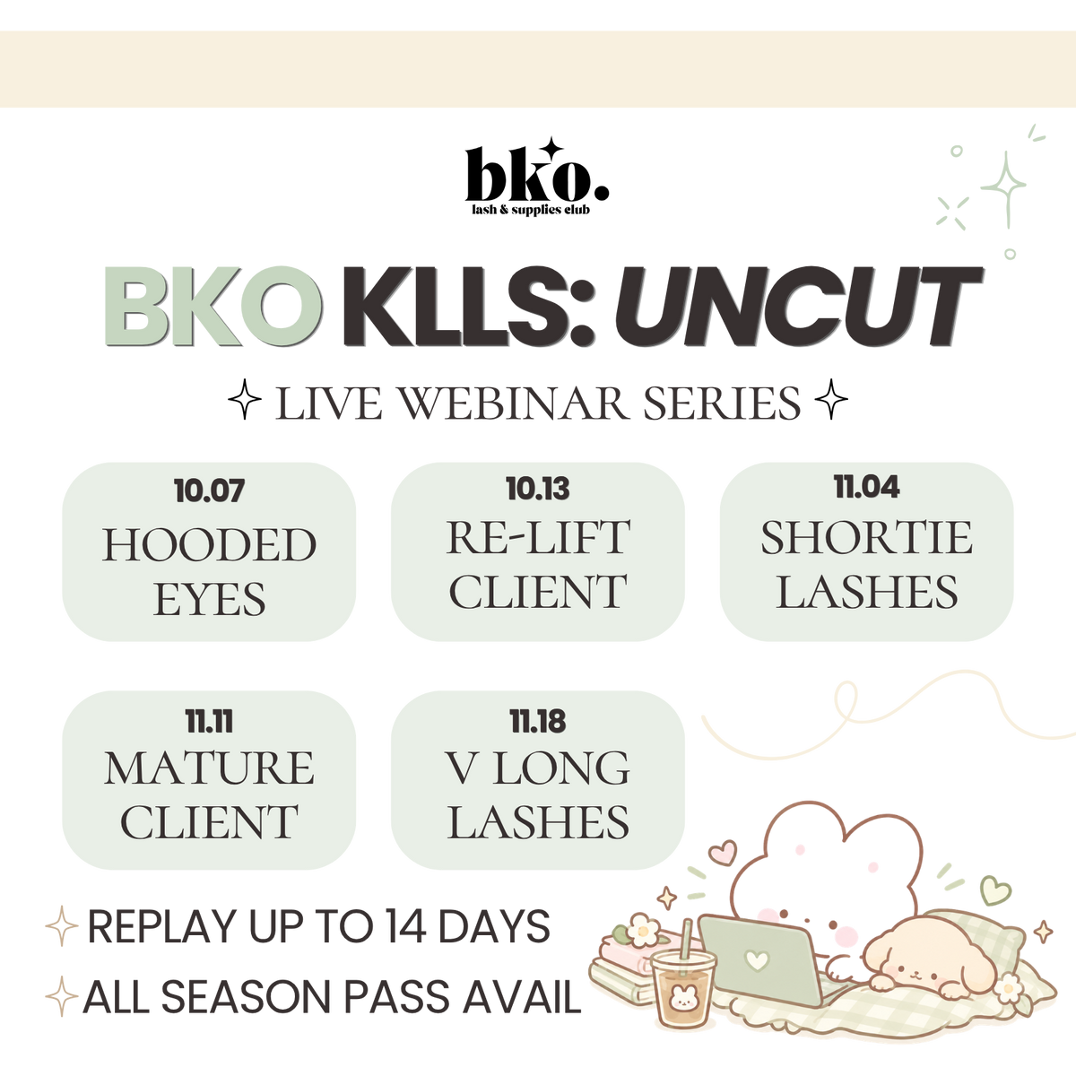 BKO KLLs: Uncut - A Live Webinar Series